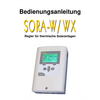 SORA-W/WX: Bedienungsanleitung Deutsch Version 1.09